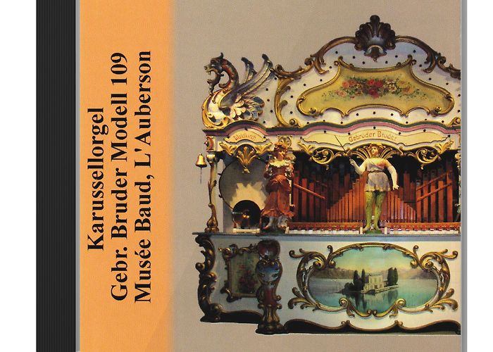 Musee Baud Release “Karussellorgel Gebr. Bruder Modell 109” by Karussellorgel ... photo