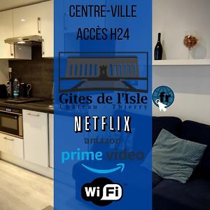 Château-Thierry Gites De L'Isle Centre-Ville - Wifi Fibre - Netflix, Disney, Amazon - Sejours Pro Exterior photo