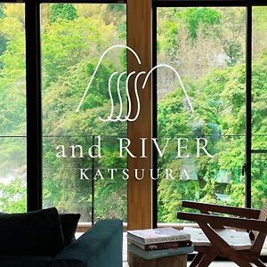 كاتسورا And River Katsuura Exterior photo